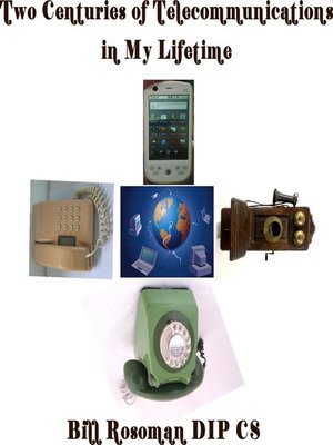 cover image of Two Centuries of Telecommunications in My Lifetime
